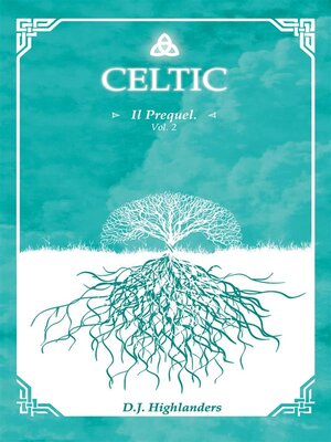 cover image of Celtic--il prequel Volume2